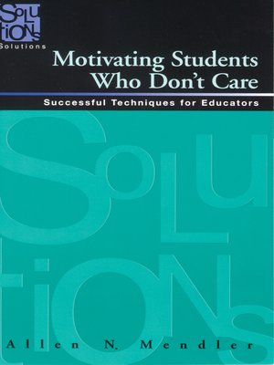 cover image of Motivating Students Who Don't Care